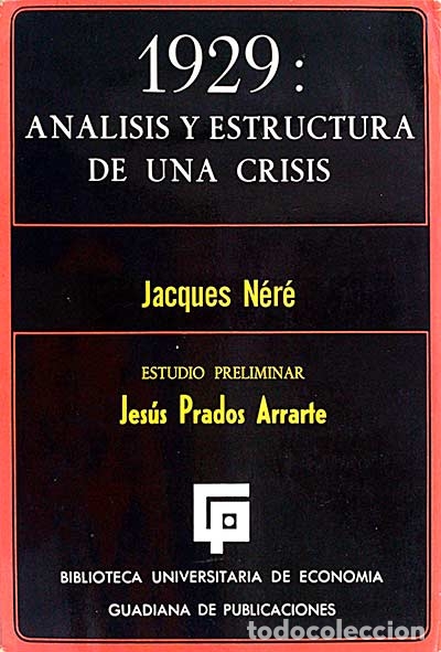 Libros: 1929: An&aacute;lisis y estructura de una crisis - JACQUES N&Eacute;R&Eacute; - Foto 1