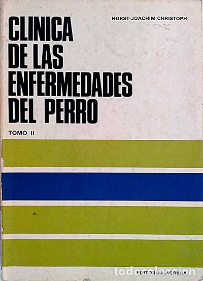 Libros: Cl&iacute;nica de las enfermedades del perro - horst joachim