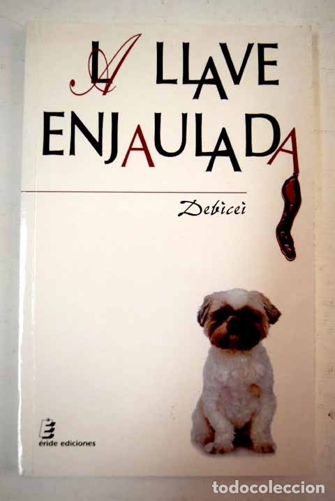 Libros: La llave enjaulada.- Arjona Olmo, Dolores - Foto 1