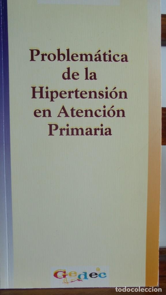 Libros: PROBLEM&Aacute;TICA DE LA HIPERTENSI&Oacute;N EN ATENCI&Oacute;N PRIMARIA - VARIOS AUTORES - Foto 1