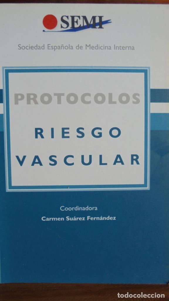 Libros: PROTOCOLOS. RIESGO VASCULAR - CARMEN SU&Aacute;REZ FERN&Aacute;NDEZ (Coordinadora) - Foto 1