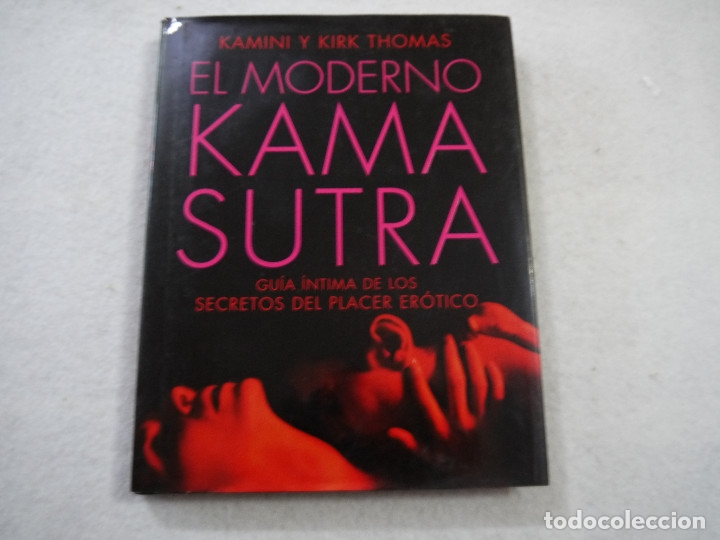 Libros: EL MODERNO KAMA SUTRA - KAMINI Y KIRK THOMAS - EDAF - 2006 - Foto 1