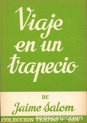 Libros: VIAJE EN UN TRAPECIO - JAIME SALOM - Foto 1