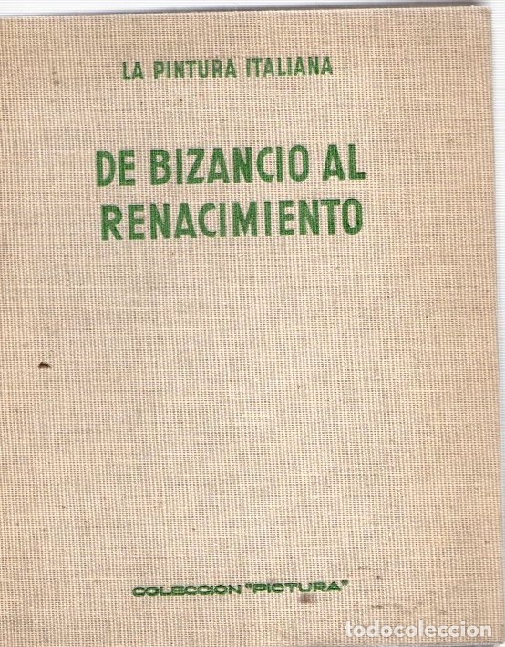Libri di seconda mano: La pintura italiana. De Bizancio al Renacimiento - Francastel, Galienne