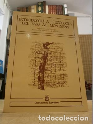Libros: INTRODUCCI&Oacute; A LECOLOGIA DEL FAIG AL MONTSENY. - Foto 1