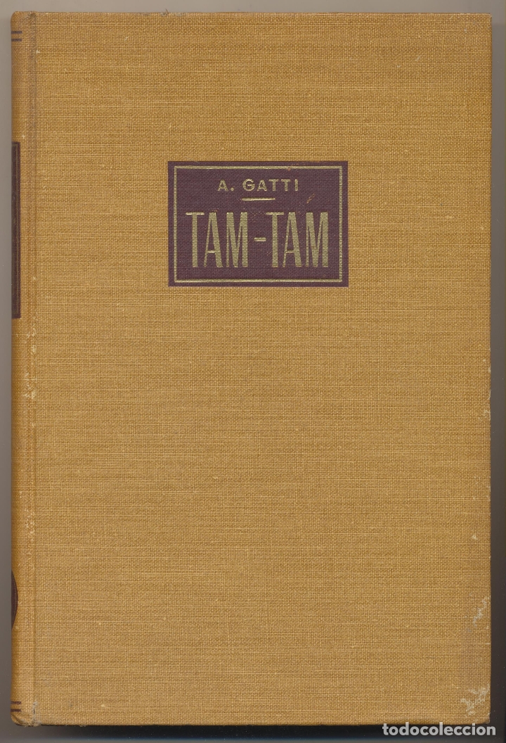Libros: A. Gatti. Tam-Tam. La llamada de la Selva. 2&ordf; Edici&oacute;n Labor 1966 - Foto 1