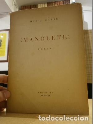 Libros: &iexcl;MANOLETE! Poema. - CABR&Eacute;, MARIO. - Foto 1