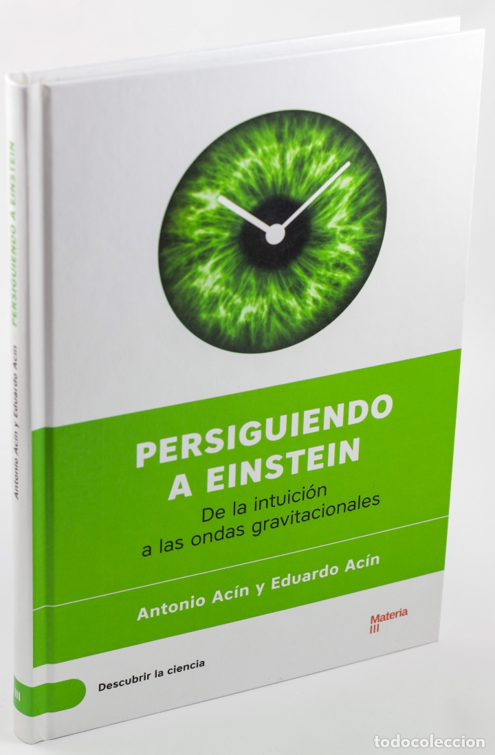 Libros: PERSIGUIENDO A EINSTEIN - AC&Iacute;N, Antonio; AC&Iacute;N, Eduardo - Foto 1