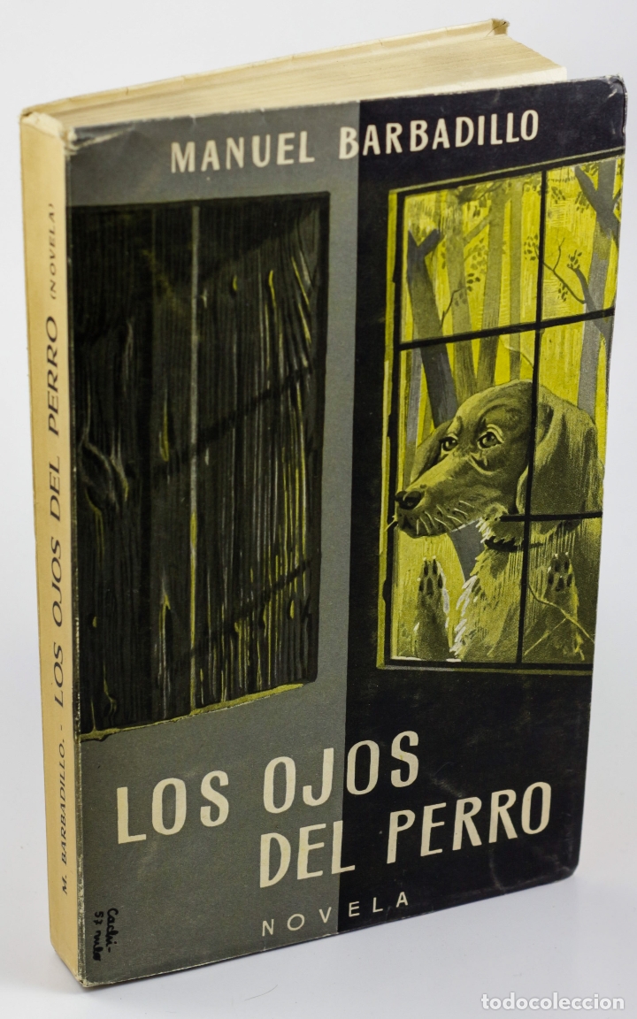 Libros: LOS OJOS DEL PERRO - BARBADILLO, Manuel - Foto 1