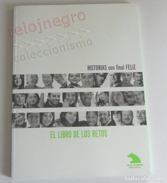 Libros: EL LIBRO DE LOS RETOS - HISTORIAS CON FINAL FELIZ - CAJA MADRID - ALGUNOS PROYECTOS DE OBRA SOCIAL