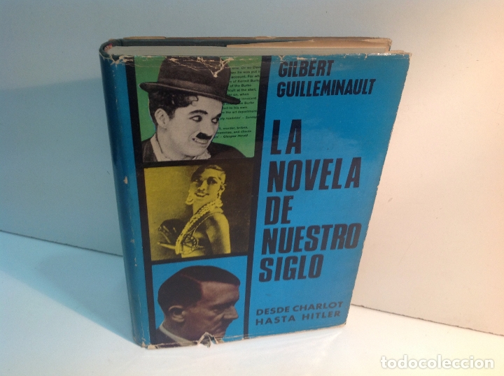 Libros: LA NOVELA DE NUESTRO SIGLO GUILLEMINAULT GILBERT 1965 - Foto 1
