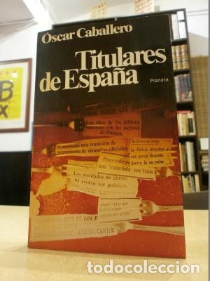 Libros: TITULARES DE ESPA&Ntilde;A. - CABALLERO, &Oacute;SCAR. - Foto 1