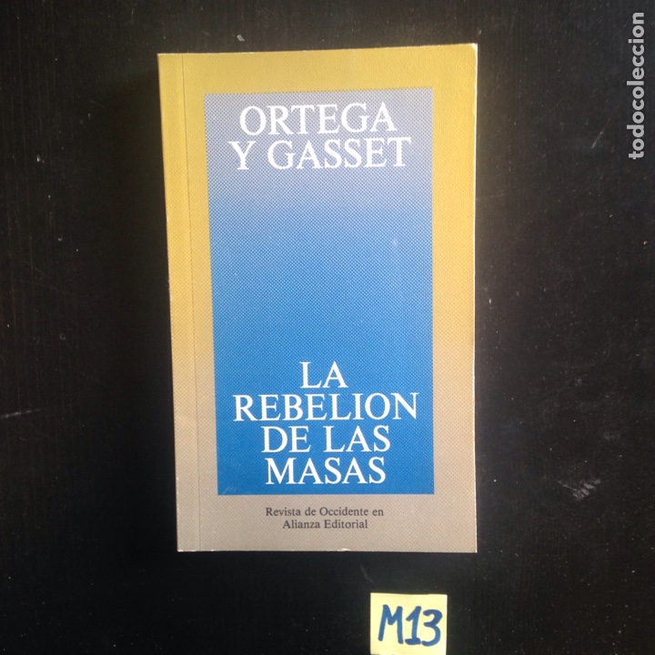 Libros: La rebeli&oacute;n de las masas - Foto 1