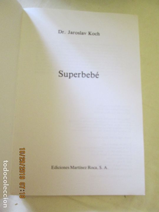 Libros: SUPERBEB&Eacute; - DR. JAROSLAV KOCH - ED. MART&Iacute;NEZ ROCA - 2008. - Foto 2