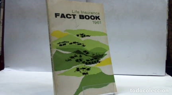 LIFE INSURANCE FACT BOOK 1961