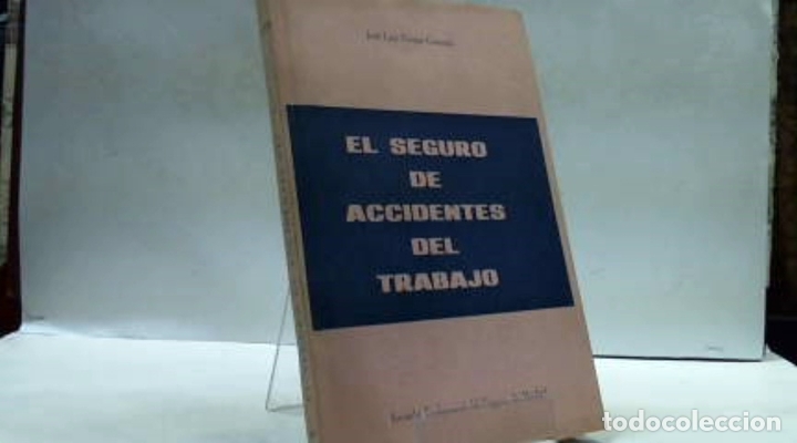 Libros: EL SEGURO DE ACCIDENTES DEL TRABAJO JOSE LUIS VICENT CERNUDA