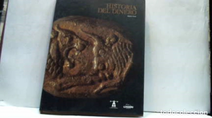 Libros: HISTORIA DEL DINERO RAFAEL FERIA - Foto 1