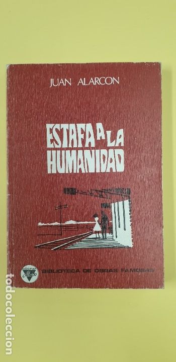 Libros: Estafa a la humanidad Juan Alarcon - Foto 1