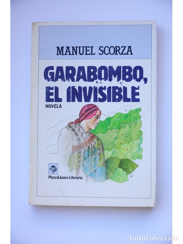 Libros: Garabombo, el invisible - SCORZA, Manuel - Foto 1