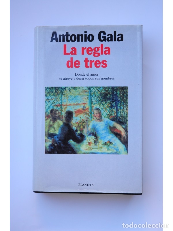 Libros: La regla de tres - GALA, Antonio - Foto 1
