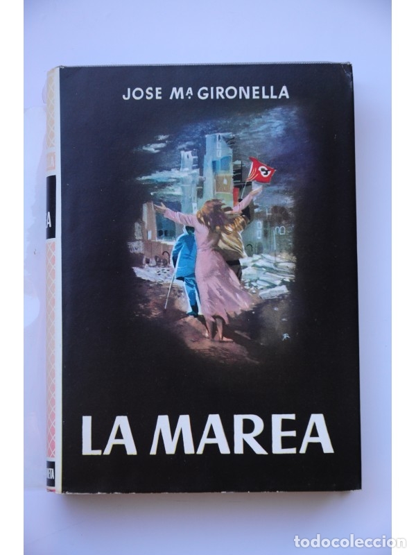 Libros: La marea - GIRONELLA, Jos&eacute; Mar&iacute;a - Foto 1