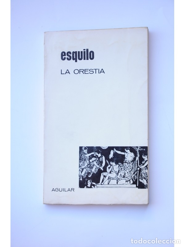 Libros: La Orestia - ESQUILO - Foto 1