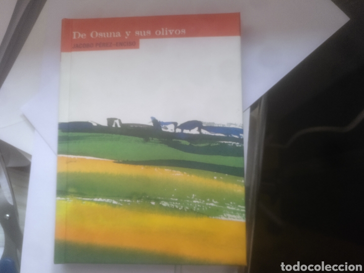 Libros: de Osuna y sus olivos Jacobo perez - Foto 1