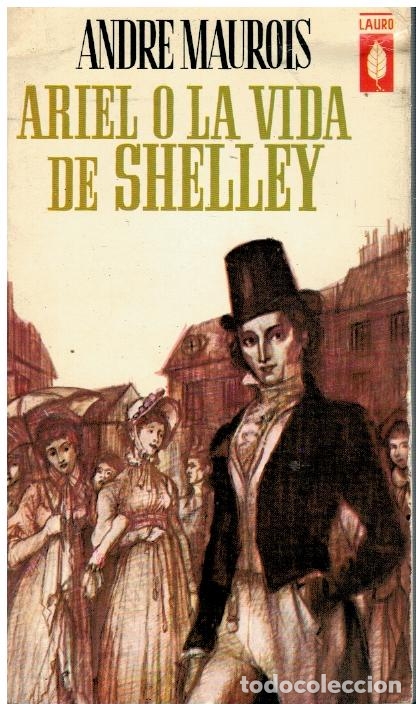Libros: ARIEL O LA VIDA DE SHELLEY. - Foto 1