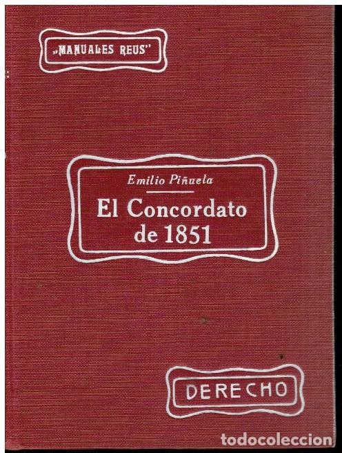 Libros: EL CONCORDATO DE 1851 Y DISPOSICIONES COMPLEMENTARIAS VIGENTES. - Foto 1
