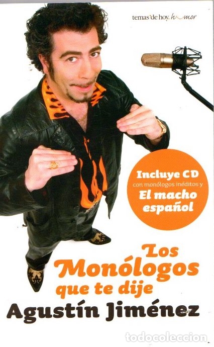 Libros: Los mon&oacute;logos que te dije - Jim&eacute;nez, Agust&iacute;n - Foto 1