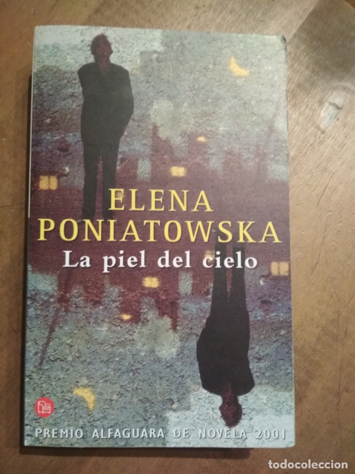 Libros: HELENA PONIATOWSKA - LA PIEL DEL CIELO - Foto 1