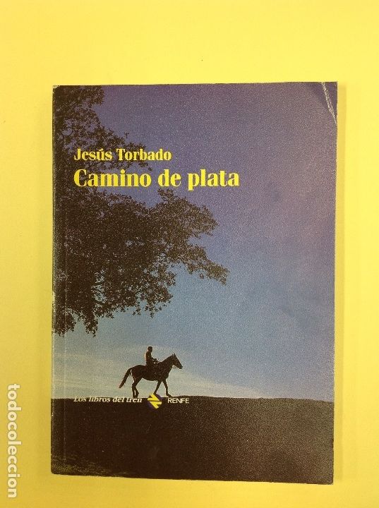 Libros: Camino de plata Jes&uacute;s Torbado - Foto 1