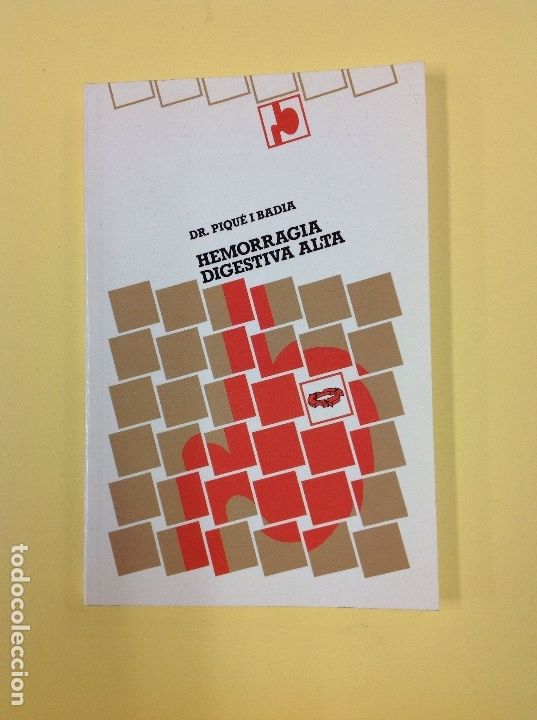 Libros: Hemorragia digestiva Alta DR.Piqu&eacute; I Badia - Foto 1