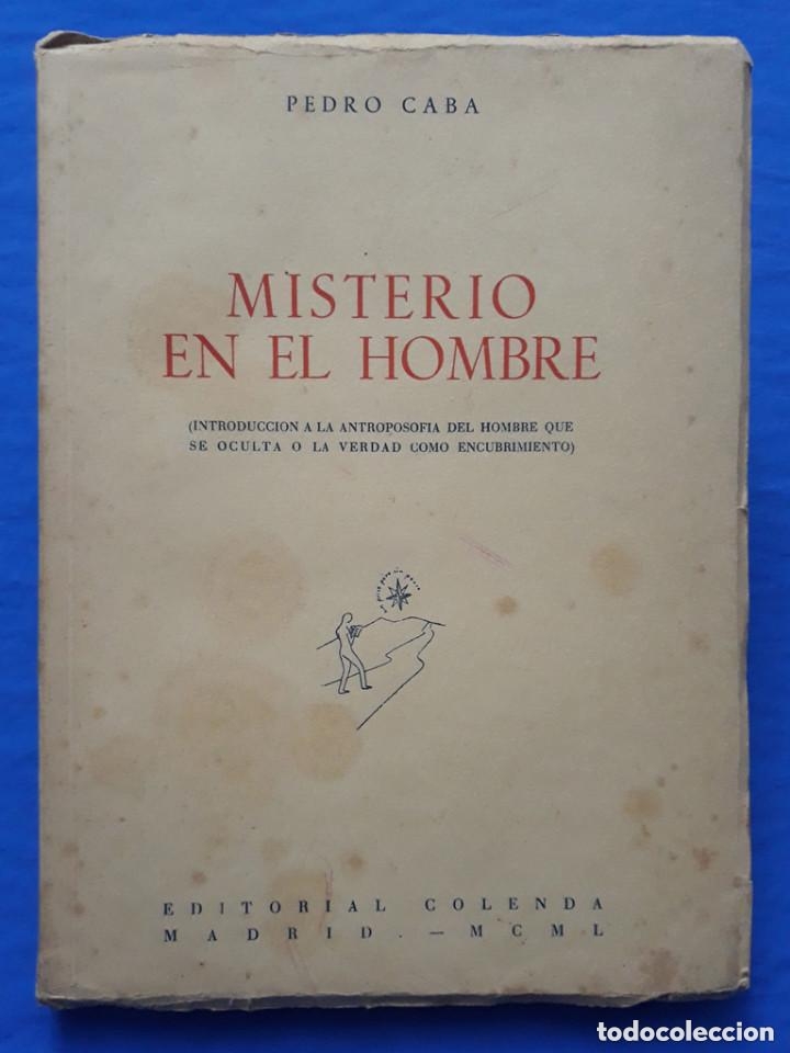 Libros: MISTERIO EN EL HOMBRE - PEDRO CABA - Foto 1