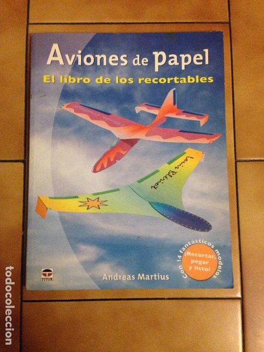 Libros: AVIONES DE PAPEL - EL LIBRO DE LOS RECORTABLES - ANDREAS MARTIUS - Foto 1