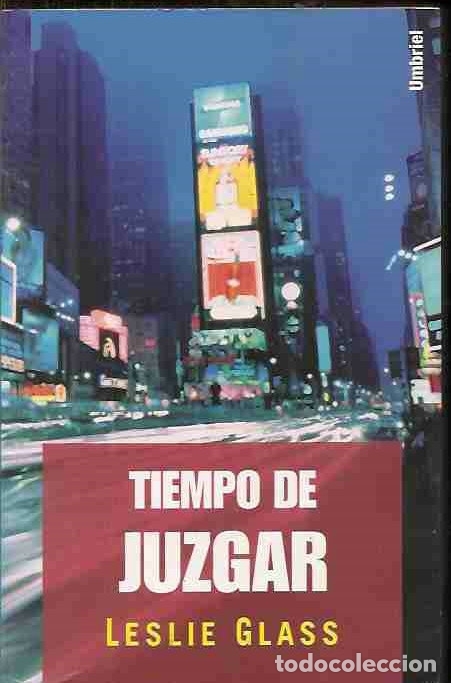 Libros: TIEMPO DE JUZGAR - GLASS, LESLIE - Foto 2