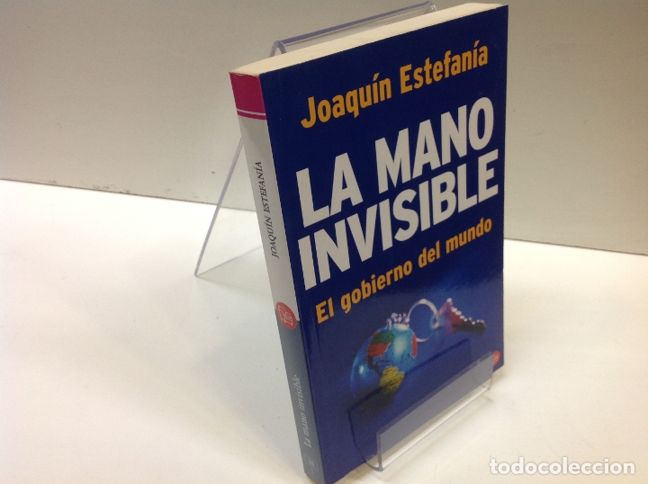Libros: LA MANO INVISIBLE JOAQUIN ESTEFANIA - Foto 1