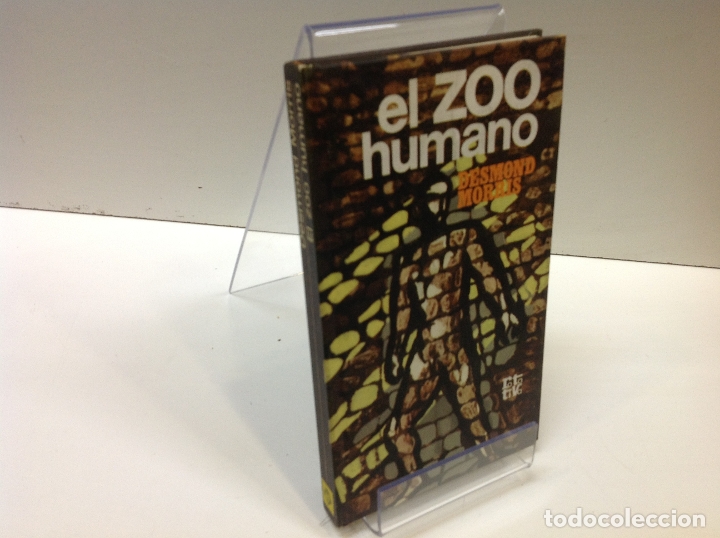 Libros: EL ZOO HUMANO BESMOND MORRIS - Foto 1