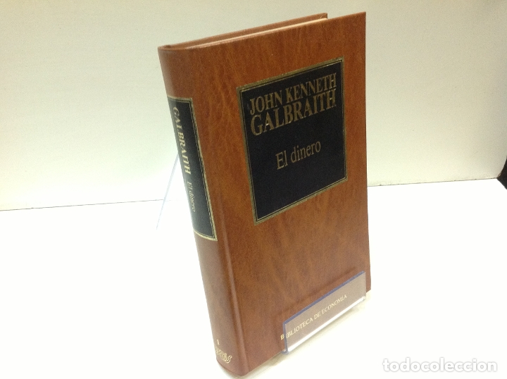 Libros: EL DINERO JOHN KENNETH GALBRAITH - Foto 1