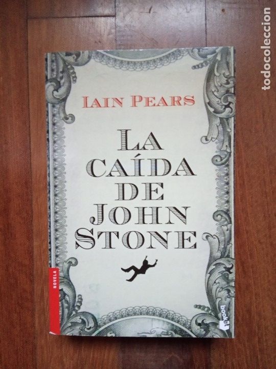 Libros: IAIN PEARS - LA CA&Iacute;DA DE JOHN STONE - Foto 1