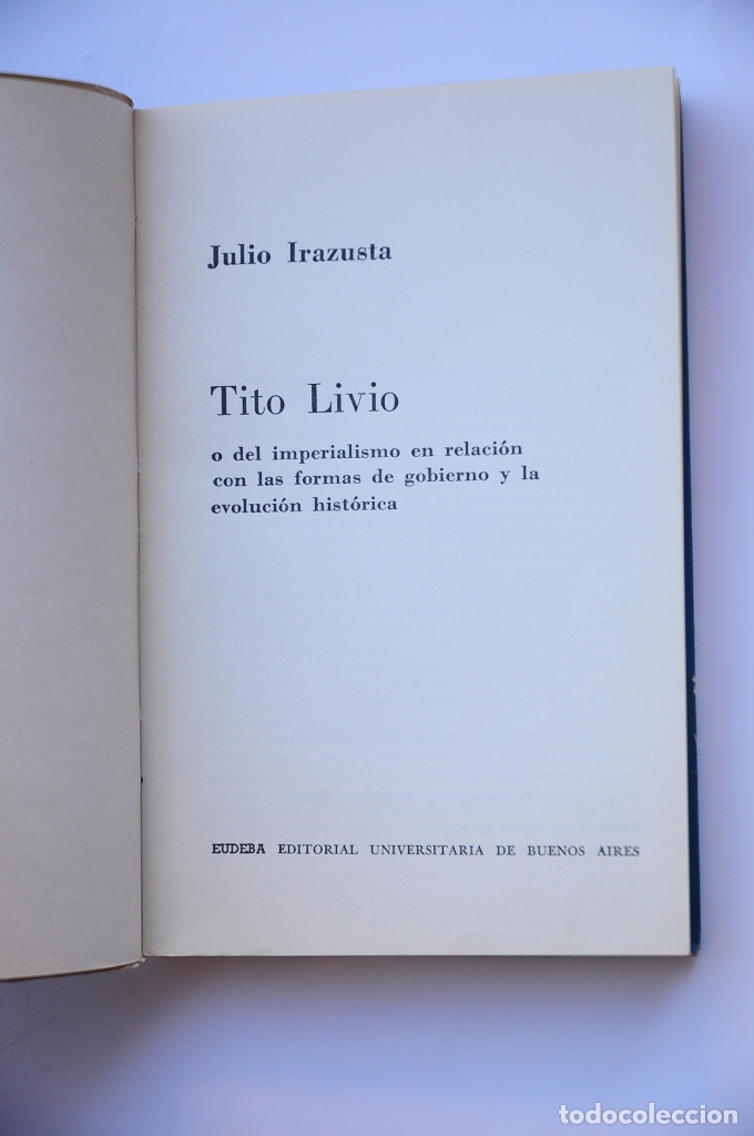 Libros: Tito Livio - IRAZUSTA, Julio - Foto 2