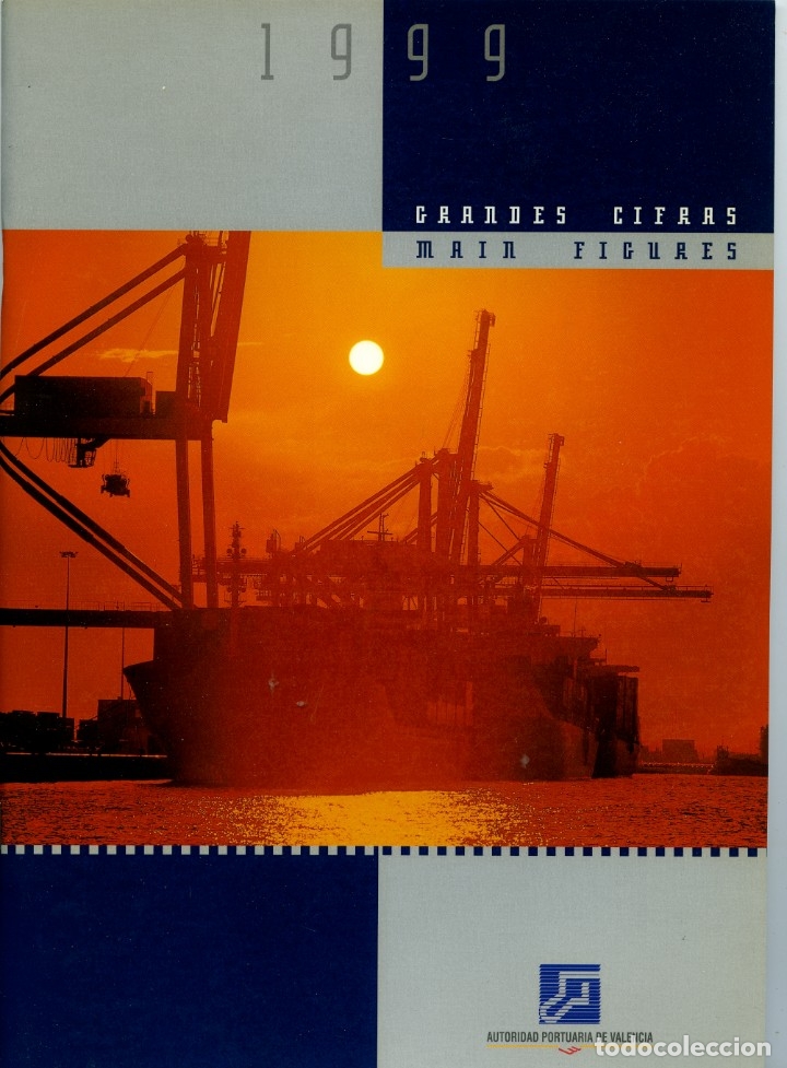 Libros: GRANDES CIFRAS. 1999. Autoridad portuaria de Valencia. Pp. 39
