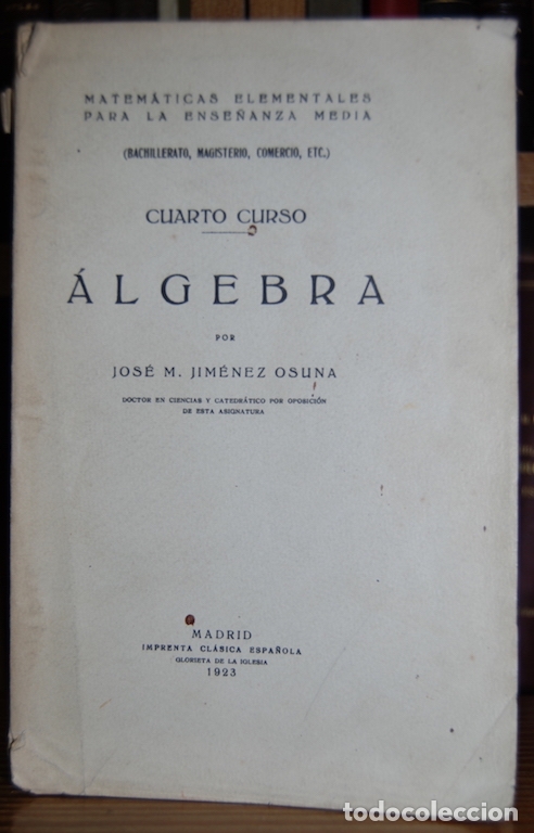 Libros: ALGEBRA. Cuarto curso - JIMENEZ OSUNA, Jos&eacute; M. - Foto 1