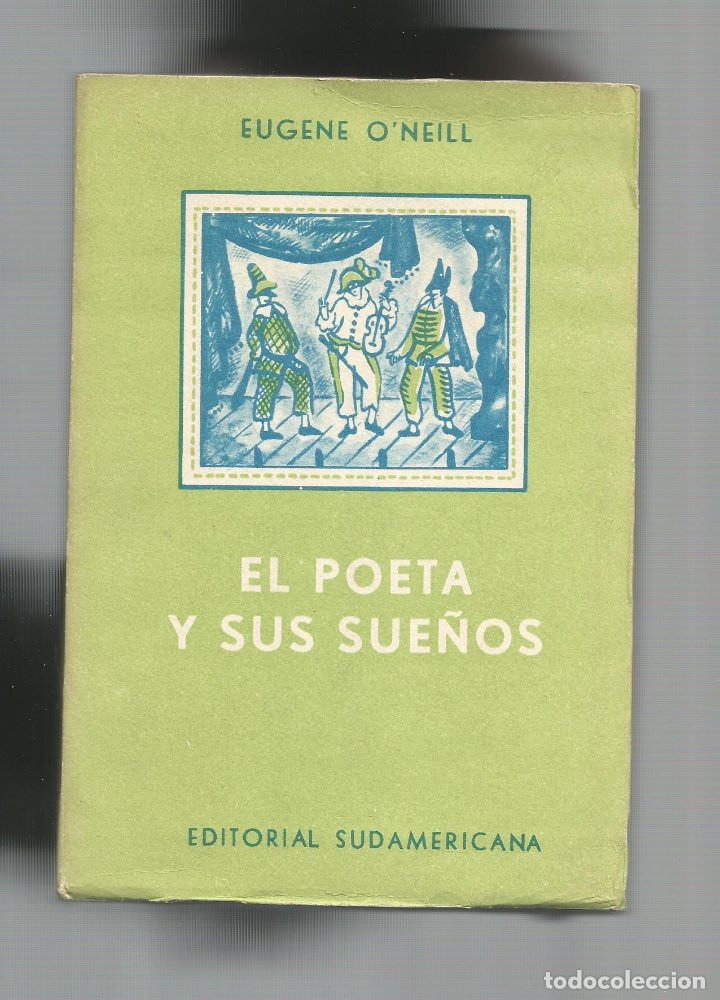 Libros: El poeta y sus sue&ntilde;os. - ONEILL, Eugene: - Foto 1