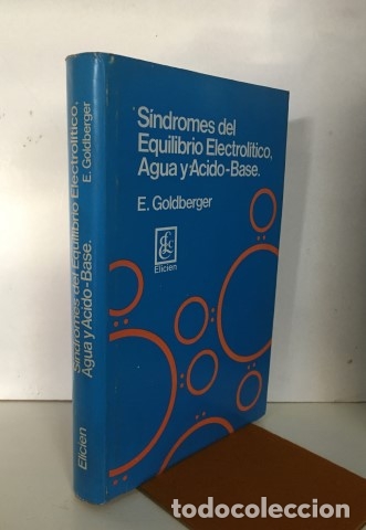 Libri di seconda mano: S&iacute;ndromes del equilibrio electrol&iacute;tico, agua y &aacute;cido-base - Goldberger, Emanuel. Jornet Cases, Alber