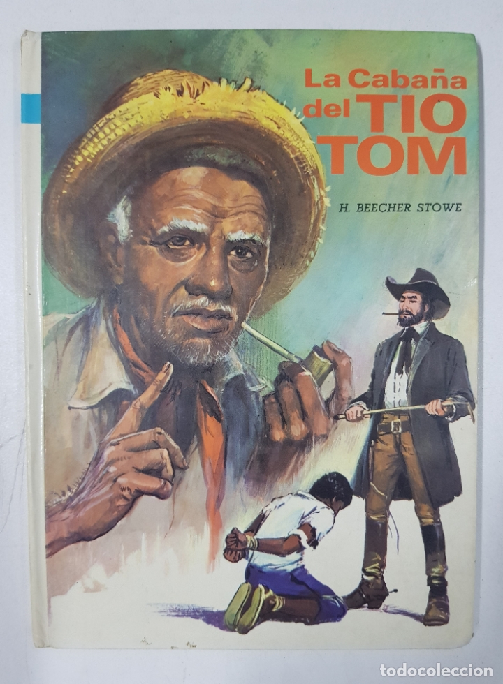 Libros: La caba&ntilde;a del tio Tom / n&ordm; 3 / H. Beecher Stowe - Foto 1