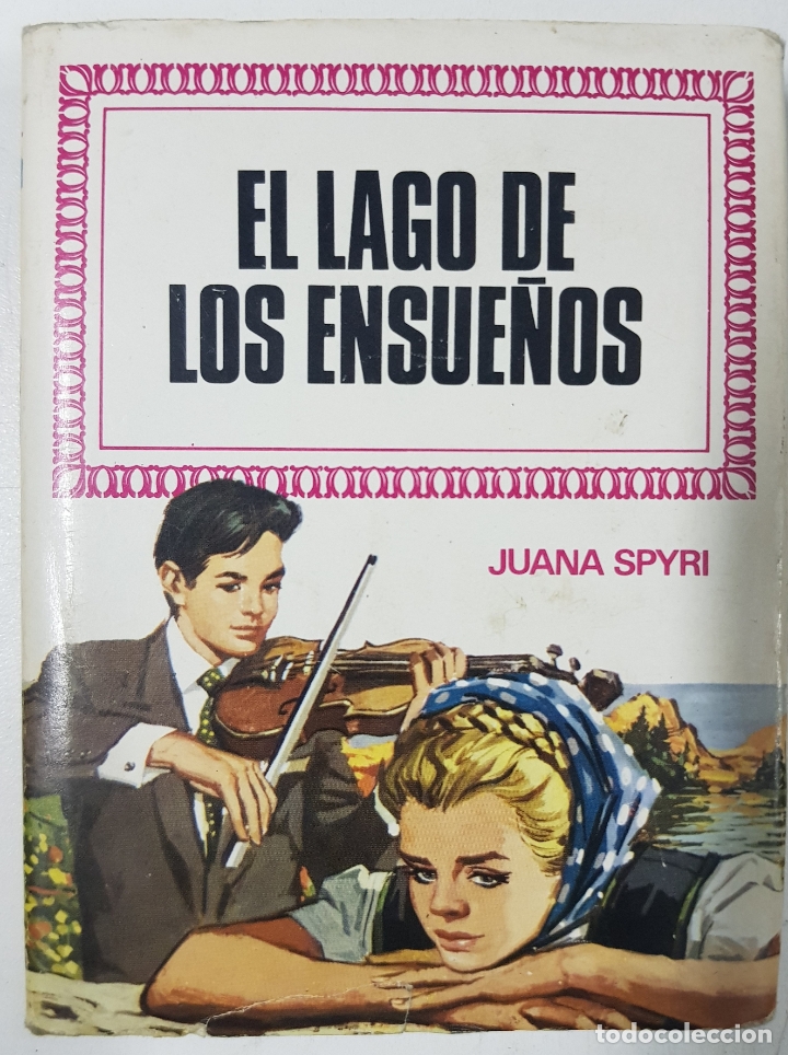 Libros: El lago de los sue&ntilde;os / Juana Spyri - Foto 1