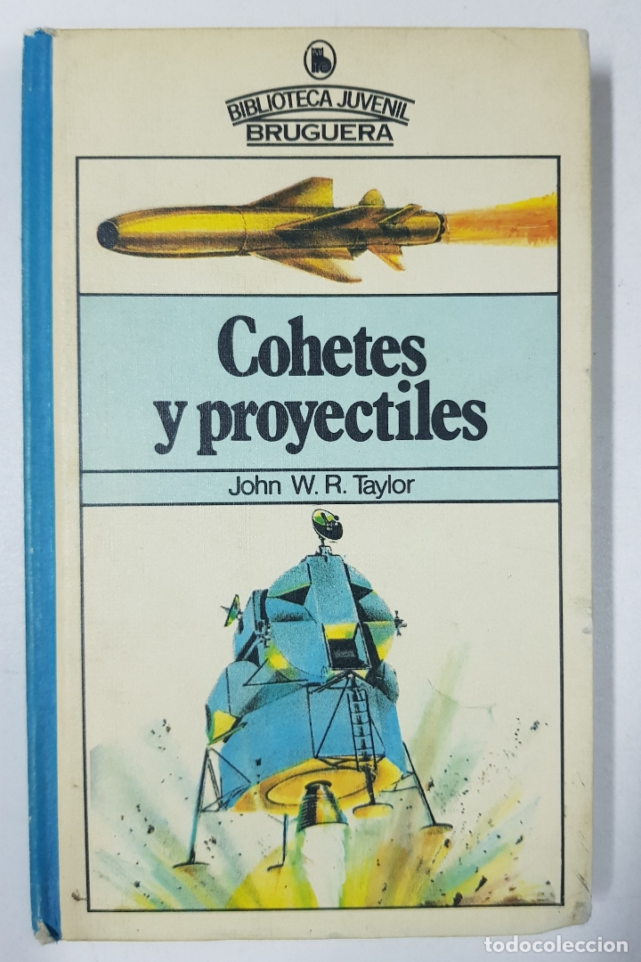 Libros: Cohetes y proyectiles / John William Ransom Taylor - Foto 1