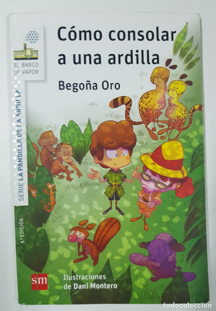 Libros: C&oacute;mo consolar a una ardilla / Bego&ntilde;a Oro Pradera - Foto 1