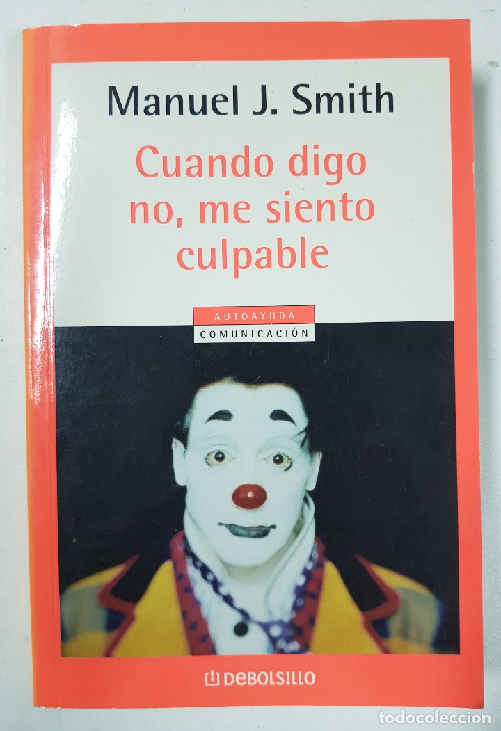 Libros: Cuando digo no, me siento culpable / Manuel J. Smith - Foto 1